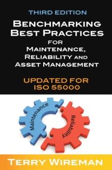 Benchmarking Best Practices for Maintenance, Reliability and Asset Management