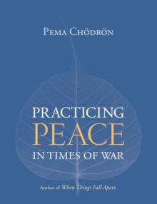 Practicing Peace in Times of War