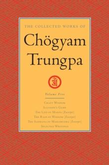 Collected Works of Chogyam Trungpa: Volume 5