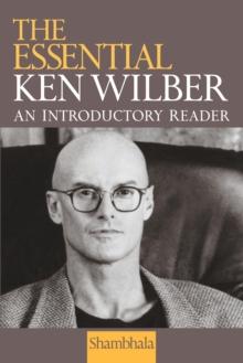 Essential Ken Wilber