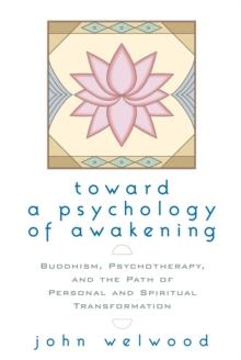 Toward a Psychology of Awakening