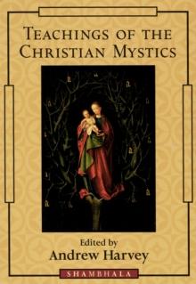 Teachings of the Christian Mystics