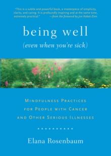 Being Well (Even When You're Sick)