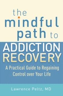 Mindful Path to Addiction Recovery