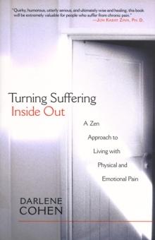 Turning Suffering Inside Out