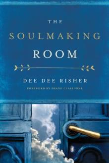 The Soulmaking Room