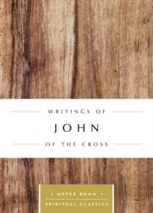 Writings of John of the Cross (Annotated)