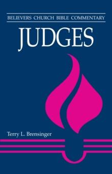 Judges : Believers Church Bible Commentary