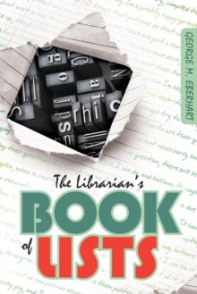 The Librarian's Book of Lists : A Librarian's Guide to Helping Job Seekers