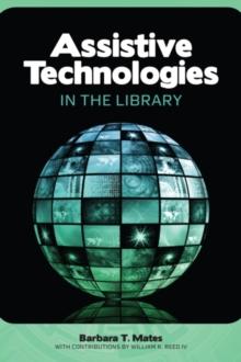 Assistive Technologies in the Library