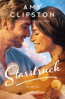 Starstruck : A Sweet Contemporary Romance