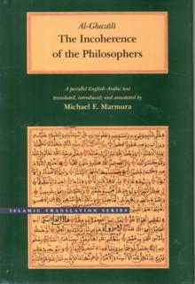 The Incoherence of the Philosophers, 2nd Edition