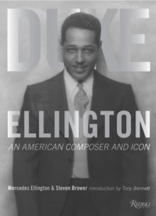 Duke Ellington : An American Composer and Icon