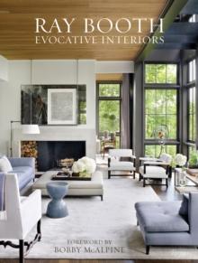 Ray Booth : Evocative Interiors