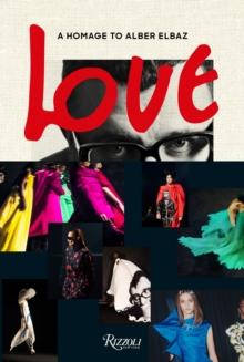 Alber Elbaz : Love Brings Love