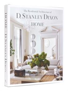 HOME : Residential Architecture of D. Stanley Dixon, The