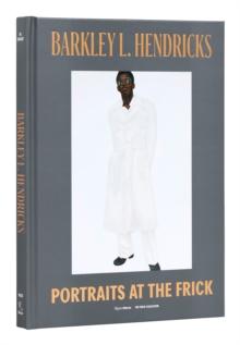 Barkley L. Hendricks : Portraits at The Frick