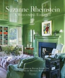 Suzanne Rheinstein : A Welcoming Elegance