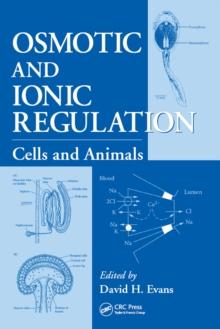 Osmotic and Ionic Regulation : Cells and Animals