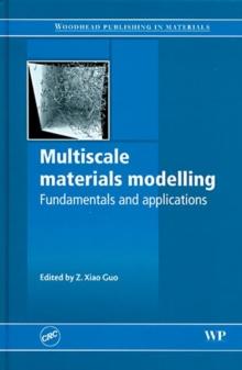 Multiscale Materials Modelling : Fundamentals and Applications