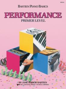 Bastien Piano Basics: Performance Primer