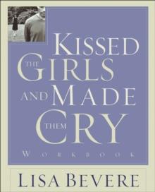 Kissed the Girls and Made Them Cry Workbook