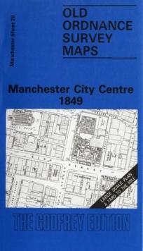 Manchester City Centre 1849 : Manchester Sheet 28