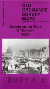 Stockton-on-Tees and Thornaby 1897 : Durham Sheet 50.16