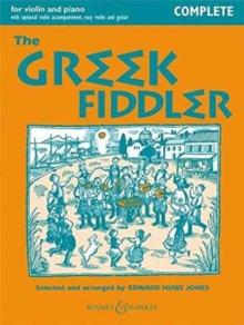 Greek Fiddler : Traditional fiddle music from around the world. violin (2 violins) and piano, guitar ad libitum.