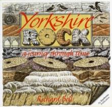 Yorkshire Rock : A Journey Through Time