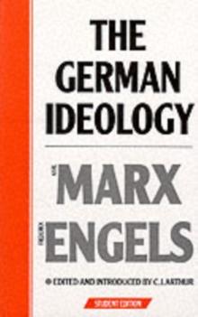 The German Ideology : Introduction to a Critique of Political Economy