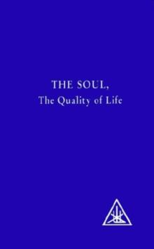 The Soul : The Quality Of Life