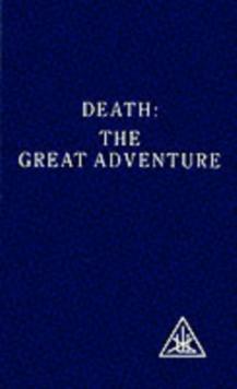 Death : The Great Adventure