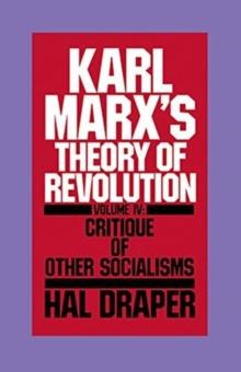 Karl Marx's Theory of Revolution : Vol 4