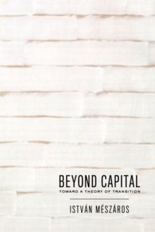 Beyond Capital : Toward a Theory of Transition