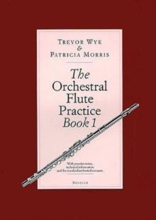 The Orchestral Flute Practice Book 1