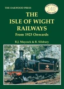 The Isle of Wight Railway : From 1923 Onwards