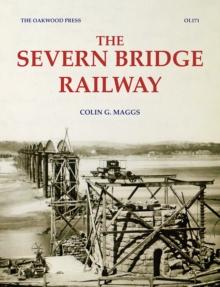 The Severn Bridge Railway