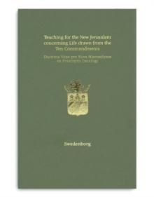 Teaching for the New Jerusalem concerning Life drawn from the Ten Commandments | Doctrina Vitae pro Nova Hierosolyma ex Praeceptis Decalogi