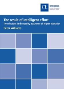 The result of intelligent effort : Two decades in the quality assurance of higher education