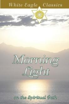 Morning Light on the Spiritual Path : On the Spiritual Path