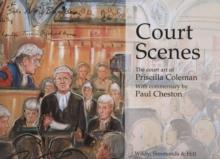 Court Scenes : The Court Art of Priscilla Coleman