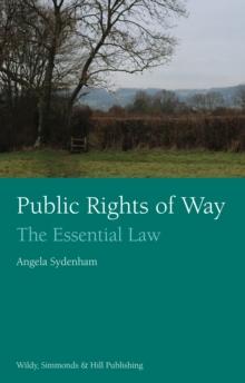 Public Rights of Way: The Essential Law