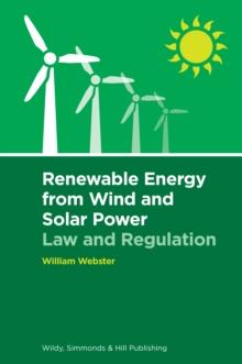 Renewable Energy from Wind and Solar Power: Law and Regulation