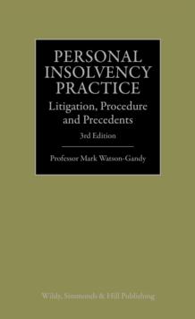 Personal Insolvency Practice : Litigation, Procedure and Precedents