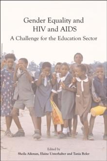 Gender Equality, HIV and AIDS : A Challenge for the Education Sector