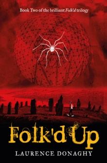 Folk'd Up : Book Two of the brilliant Folk'd trilogy