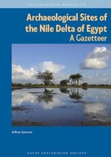 Archaeological Sites of the Nile Delta of Egypt : A Gazetteer