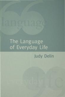 The Language of Everyday Life : An Introduction