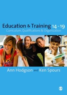 Education and Training 14-19 : Curriculum, Qualifications and Organization